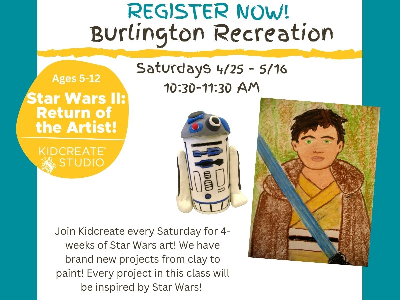 Burlington Rec: Star Wars II: Return of the Artist! (Ages 5-10)